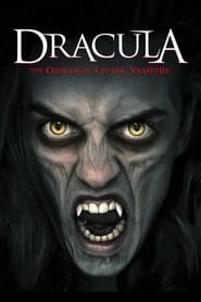 Dracula: The Original Living Vampire (2022)