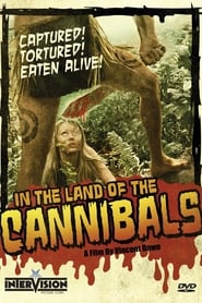 In the Land of the Cannibals (2004)